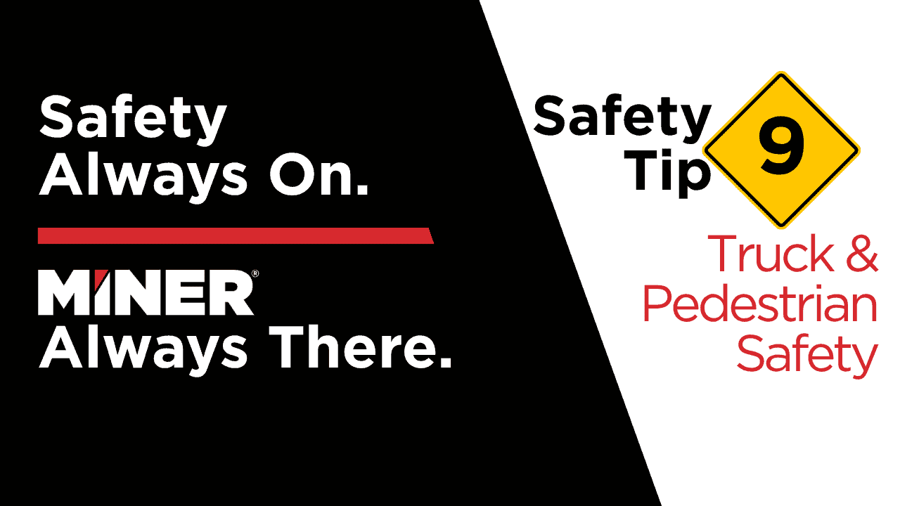 Truck & Pedestrian Safety